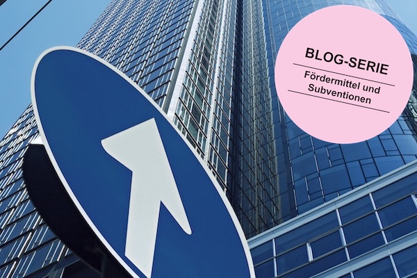 Fördermittel und Subventionen